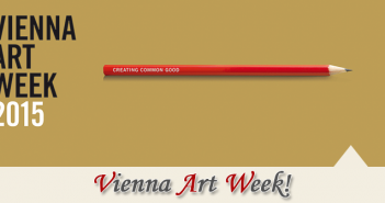 Vienna Art Week 2015 -Creating Common Good 0